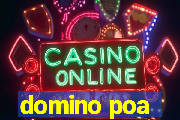 domino poa